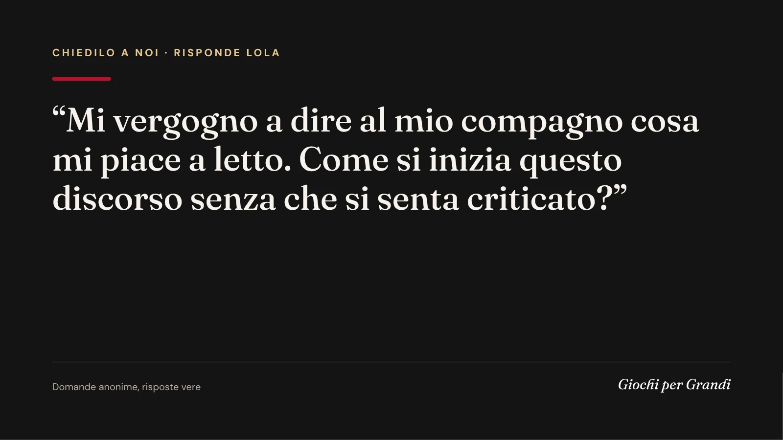 cosa mi piace a letto: la domanda di un lettore a Giochi per Grandi