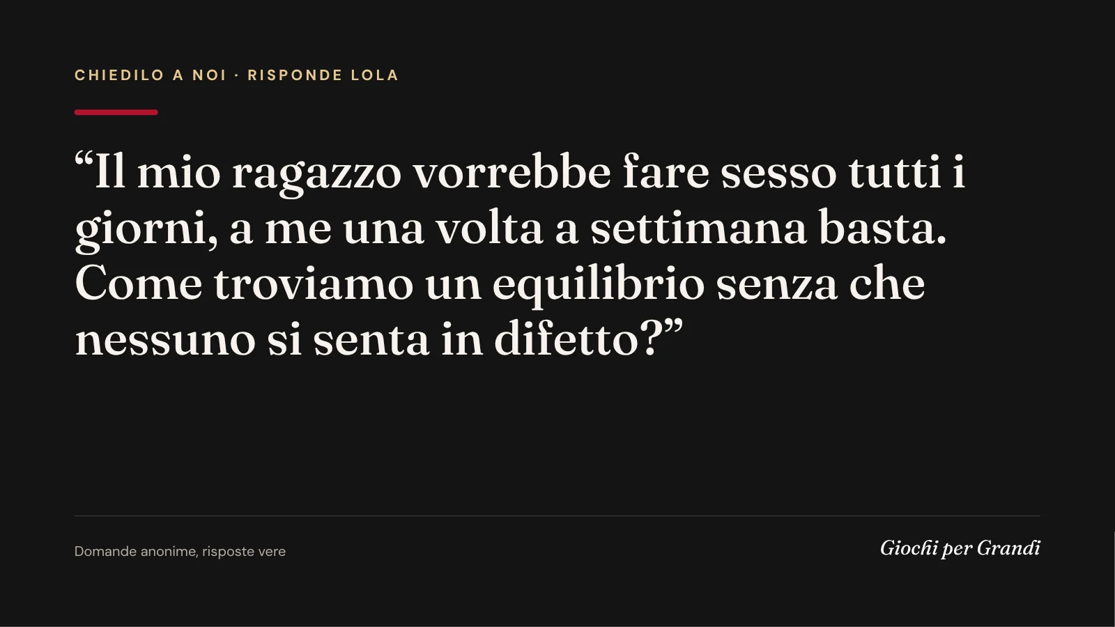desiderio sessuale diverso coppia: la domanda di un lettore a Giochi per Grandi