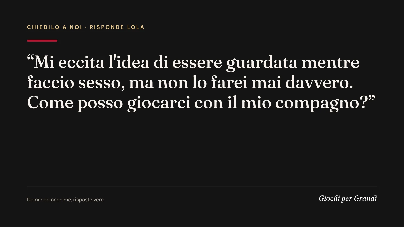 fantasia esibizionismo coppia: la domanda di un lettore a Giochi per Grandi