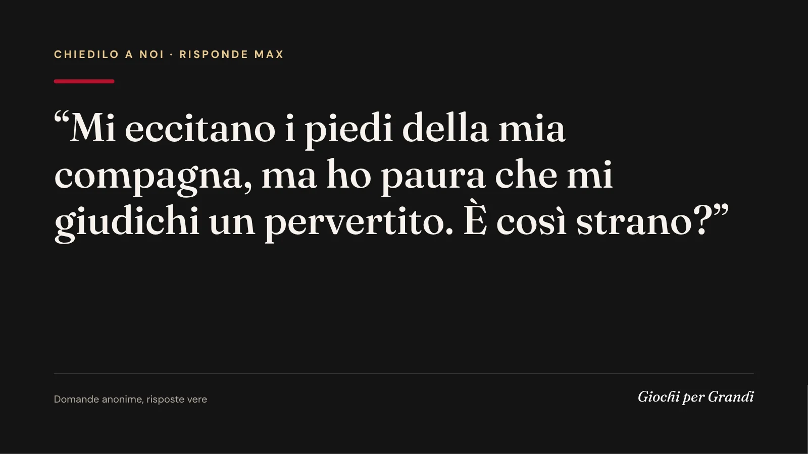 feticismo dei piedi: la domanda di un lettore a Giochi per Grandi