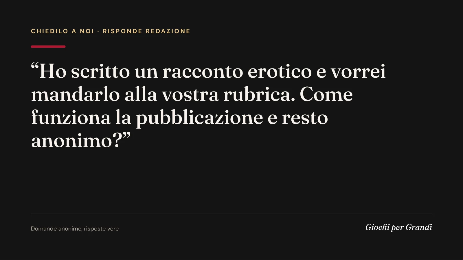 pubblicare racconto erotico: la domanda di un lettore a Giochi per Grandi