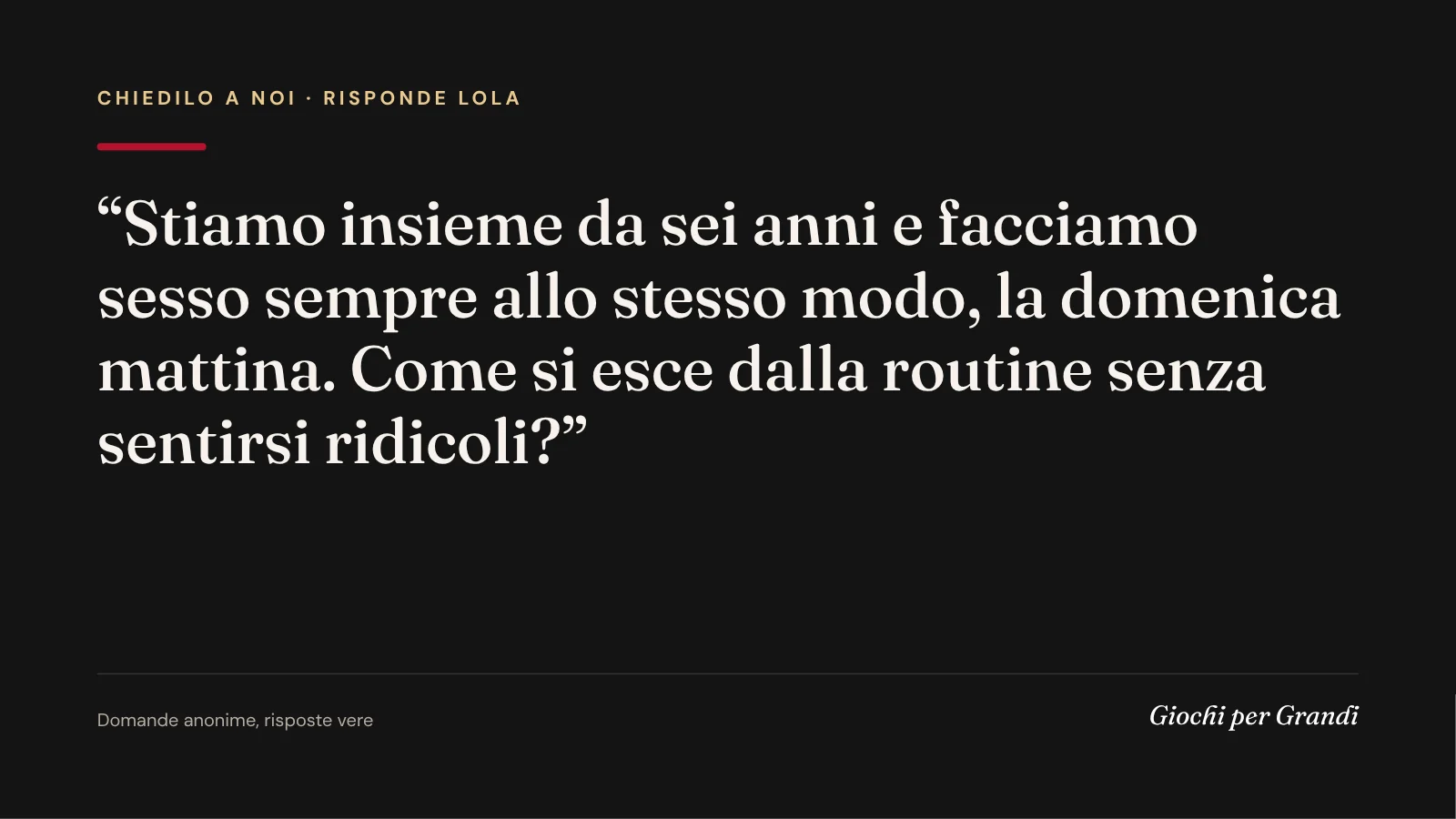 routine sessuale coppia: la domanda di un lettore a Giochi per Grandi