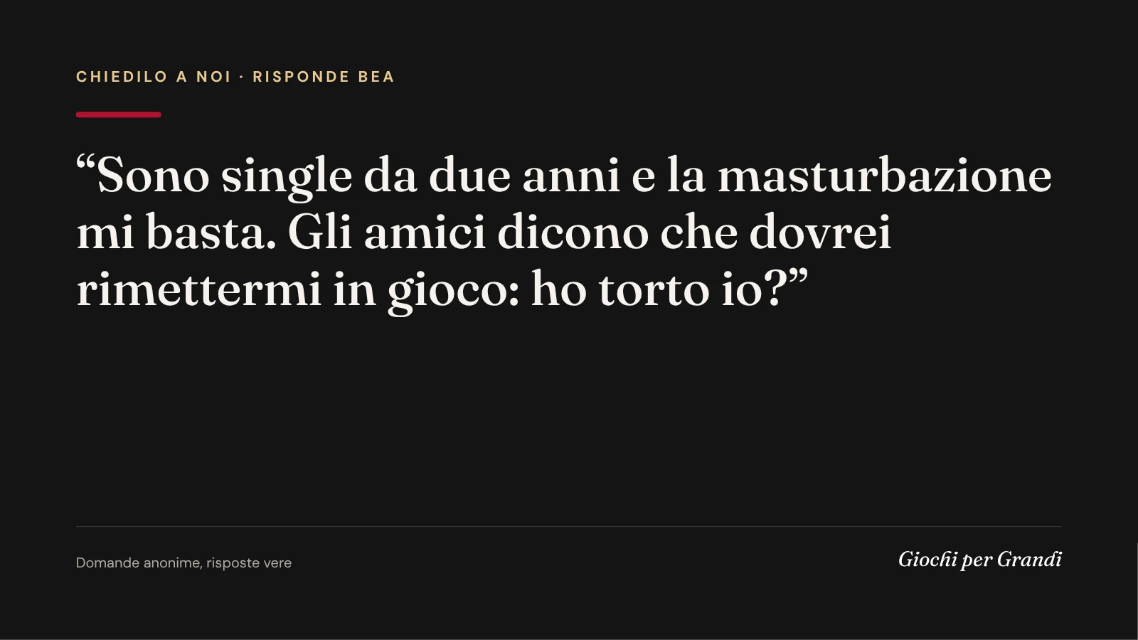 stare bene da single: la domanda di un lettore a Giochi per Grandi