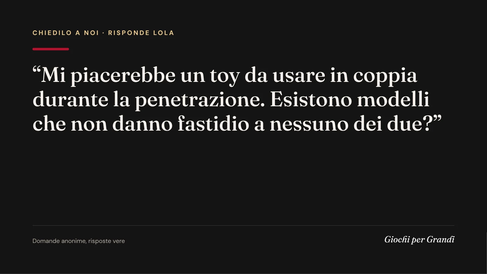 vibratore di coppia come funziona: la domanda di un lettore a Giochi per Grandi