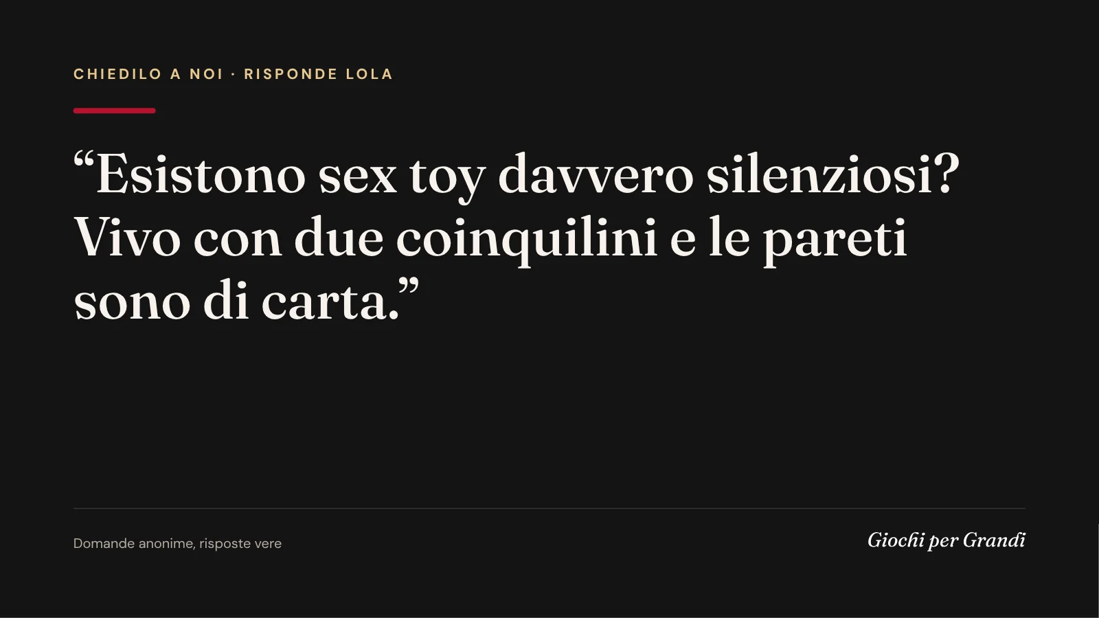vibratore silenzioso: la domanda di un lettore a Giochi per Grandi